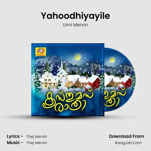 Yahoodhiyayile Song mp3 | Unni Menon