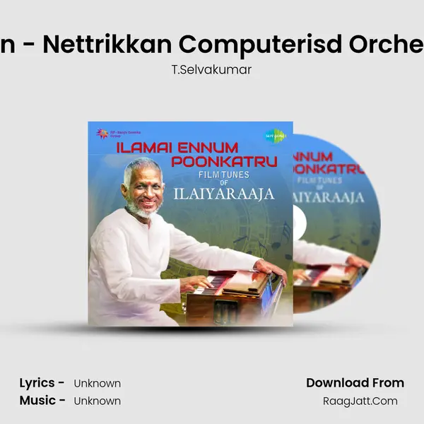 Ramanin - Nettrikkan Computerisd Orchestration Song mp3 | T.Selvakumar