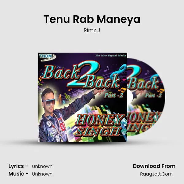 Tenu Rab Maneya mp3 song