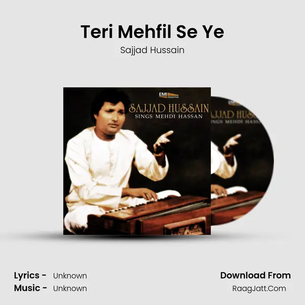 Teri Mehfil Se Ye Song mp3 | Sajjad Hussain