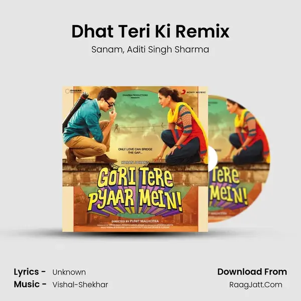 Dhat Teri Ki Remix Song mp3 | Sanam