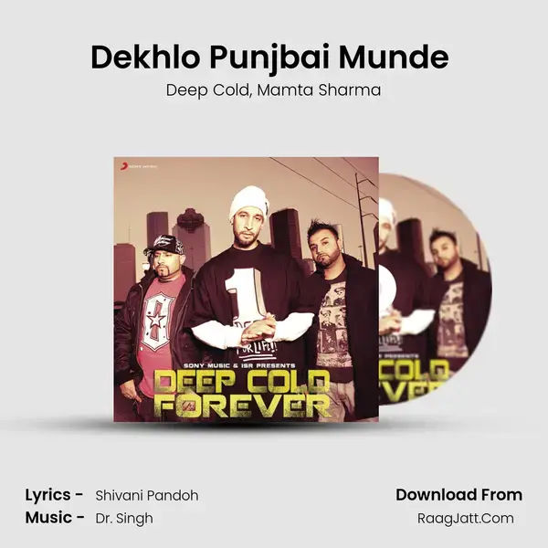 Dekhlo Punjbai Munde (Hip Hop Remix) Song mp3 | Deep Cold