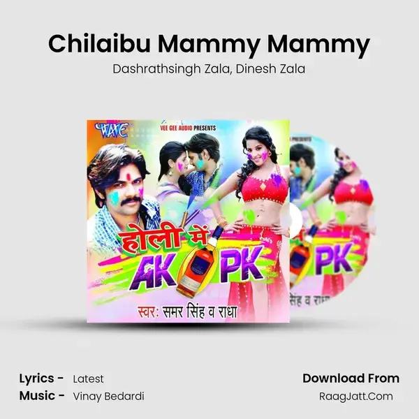 Chilaibu Mammy Mammy mp3 song