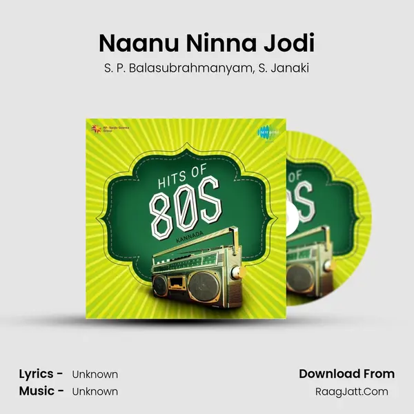 Naanu Ninna Jodi Song mp3 | S. P. Balasubrahmanyam