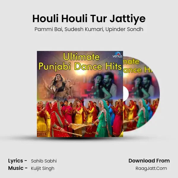 Houli Houli Tur Jattiye mp3 song