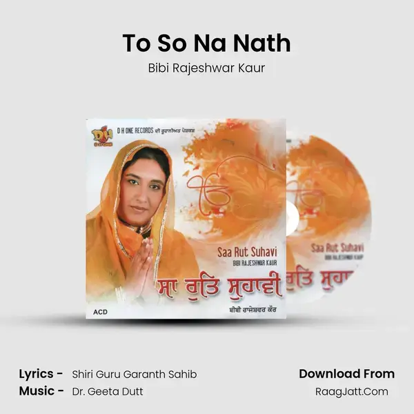 To So Na Nath Song mp3 | Bibi Rajeshwar Kaur