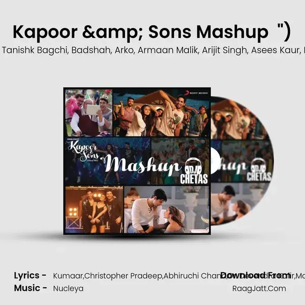 Kapoor & Sons Mashup (By DJ Chetas) (From 