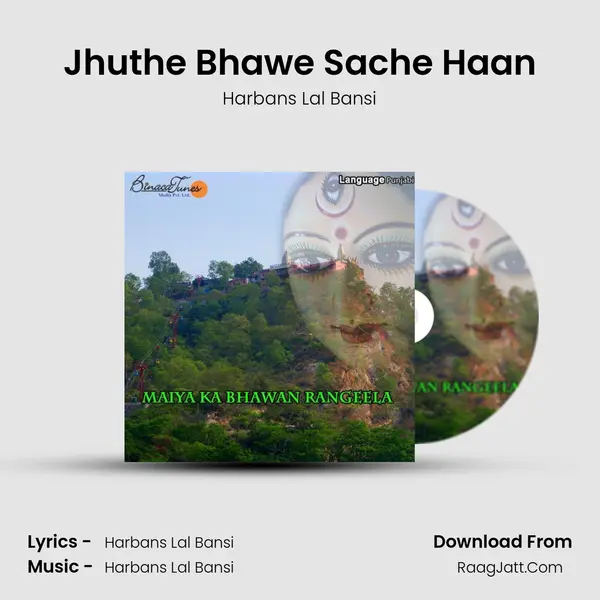 Jhuthe Bhawe Sache Haan mp3 song