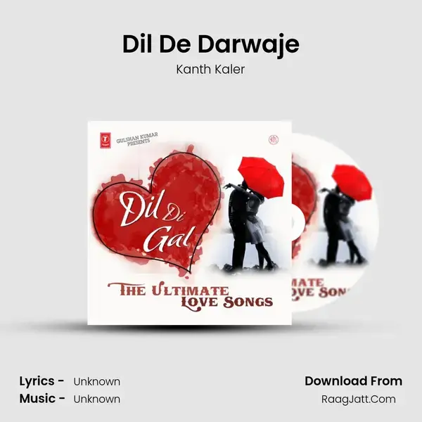 Dil De Darwaje Song mp3 | Kanth Kaler