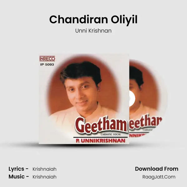 Chandiran Oliyil Song mp3 | Unni Krishnan