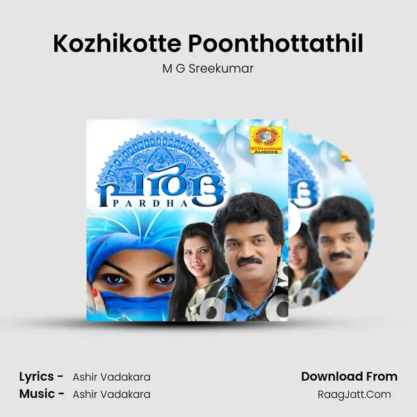 Kozhikotte Poonthottathil Song mp3 | M G Sreekumar