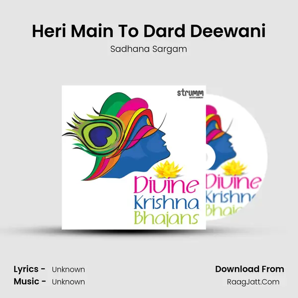 Heri Main To Dard Deewani Song mp3 | Sadhana Sargam