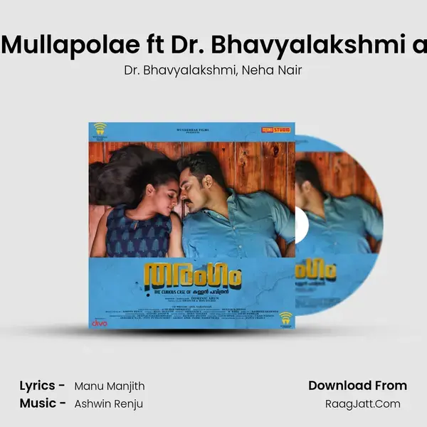 Minunundae Mullapolae ft Dr. Bhavyalakshmi and Neha Nair Song mp3 | Dr. Bhavyalakshmi