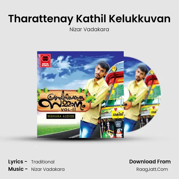 Tharattenay Kathil Kelukkuvan Song mp3 | Nizar Vadakara