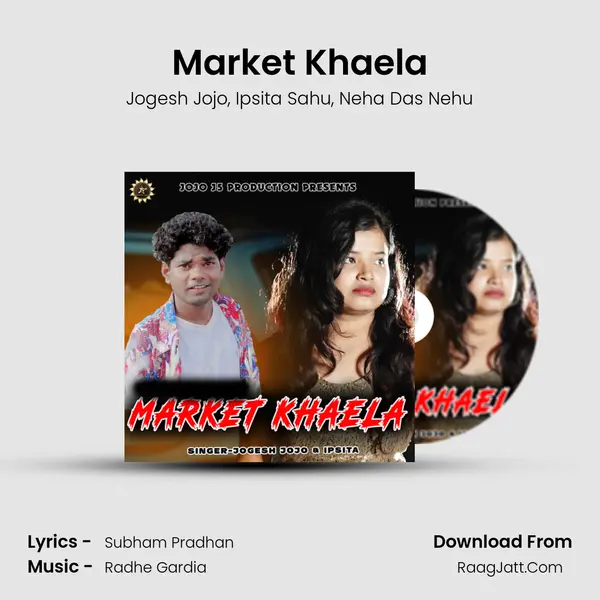 Market Khaela Song mp3 | Jogesh Jojo