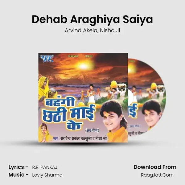 Dehab Araghiya Saiya mp3 song