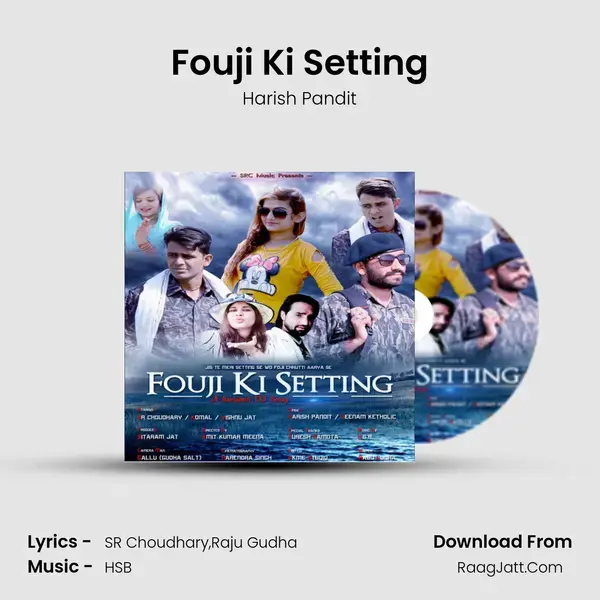 Fouji Ki Setting Song mp3 | Harish Pandit