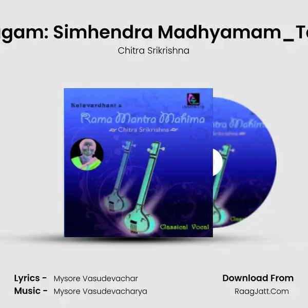 Ninne Namithi - Ragam: Simhendra Madhyamam_Talam: Misra Chapu mp3 song