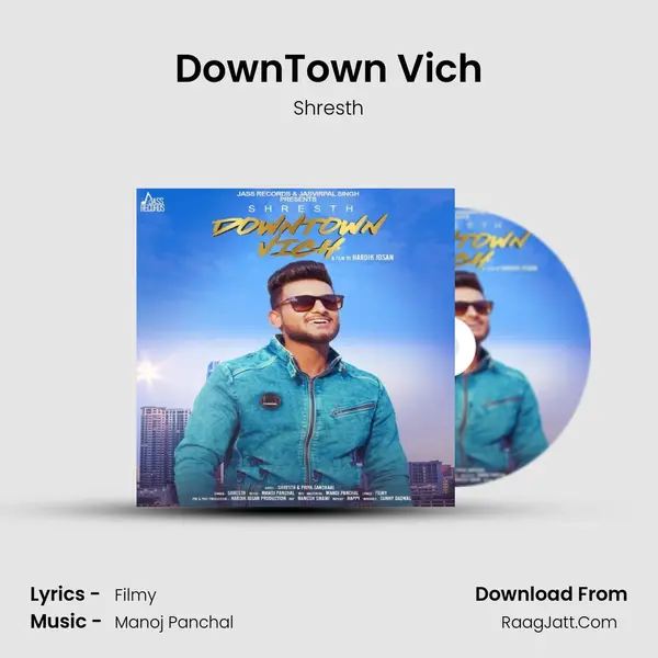 DownTown Vich Song mp3 | Shresth