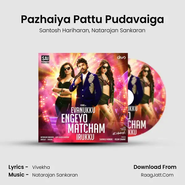 Pazhaiya Pattu Pudavaiga mp3 song