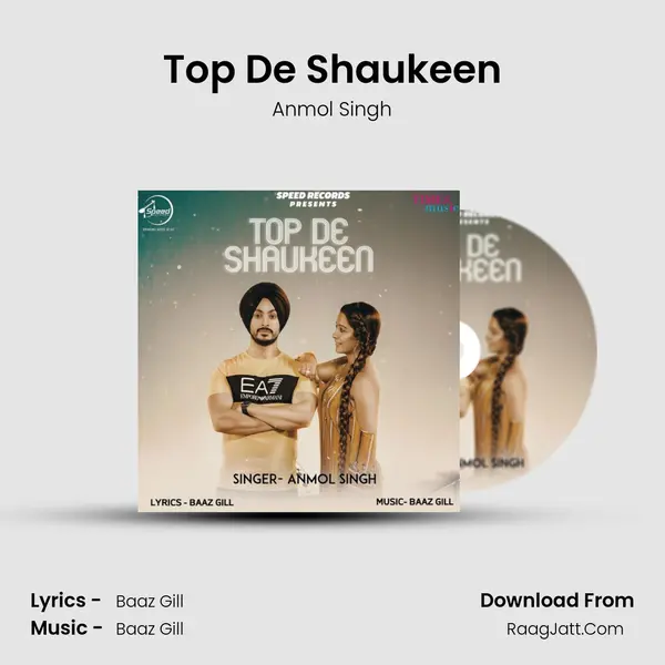 Top De Shaukeen Song mp3 | Anmol Singh