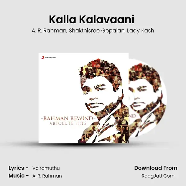 Kalla Kalavaani (From Chekka Chivantha Vaanam) mp3 song