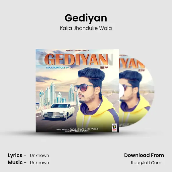 Gediyan - Kaka Jhanduke Wala