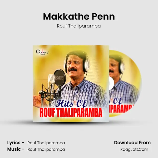 Makkathe Penn Song mp3 | Rouf Thaliparamba