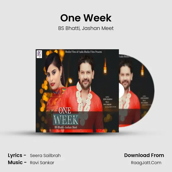 One Week Song mp3 | BS Bhatti