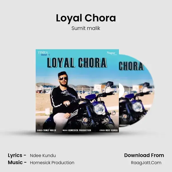 Loyal Chora Song mp3 | Sumit malik