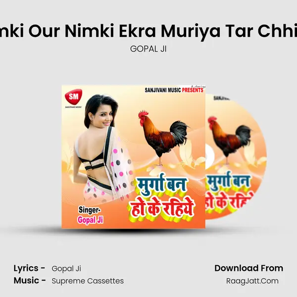 Chimki Our Nimki Ekra Muriya Tar Chhitata mp3 song