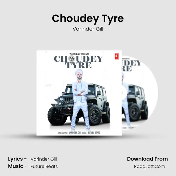 Choudey Tyre Song mp3 | Varinder Gill