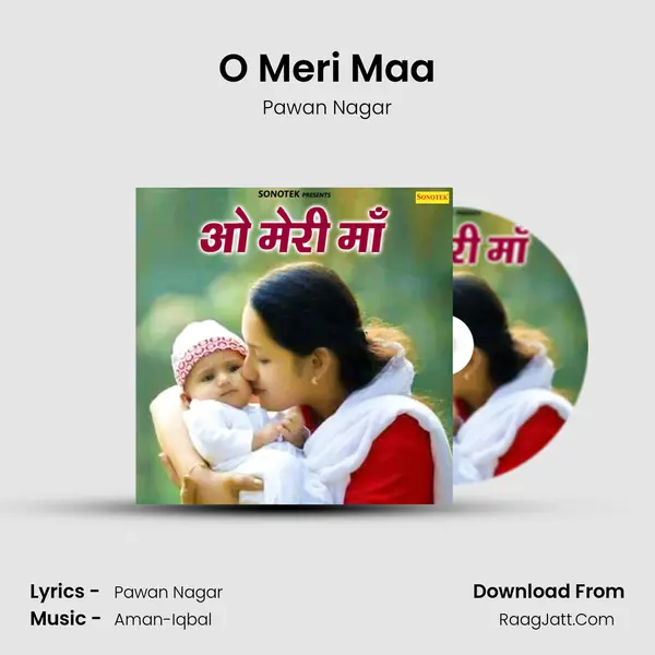 O Meri Maa Song mp3 | Pawan Nagar