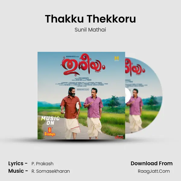 Thakku Thekkoru mp3 song