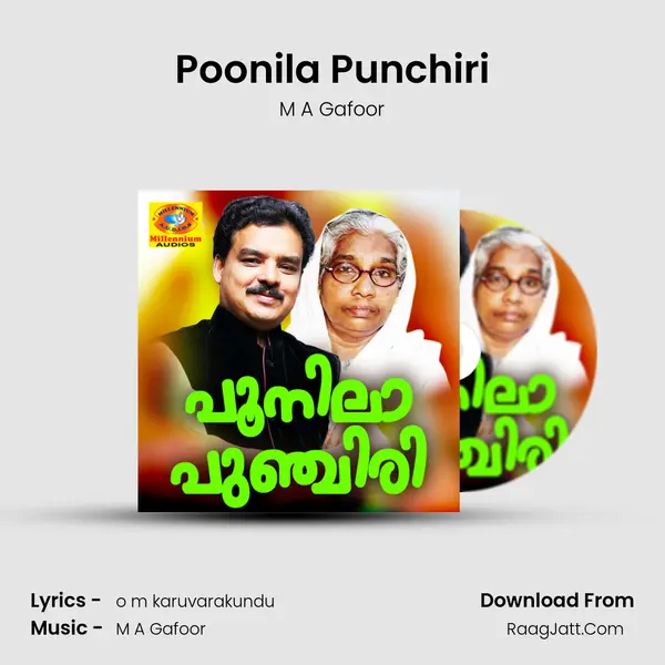 Poonila Punchiri Song mp3 | M A Gafoor