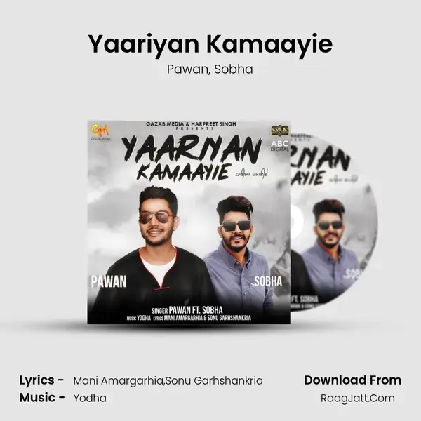 Yaariyan Kamaayie mp3 song