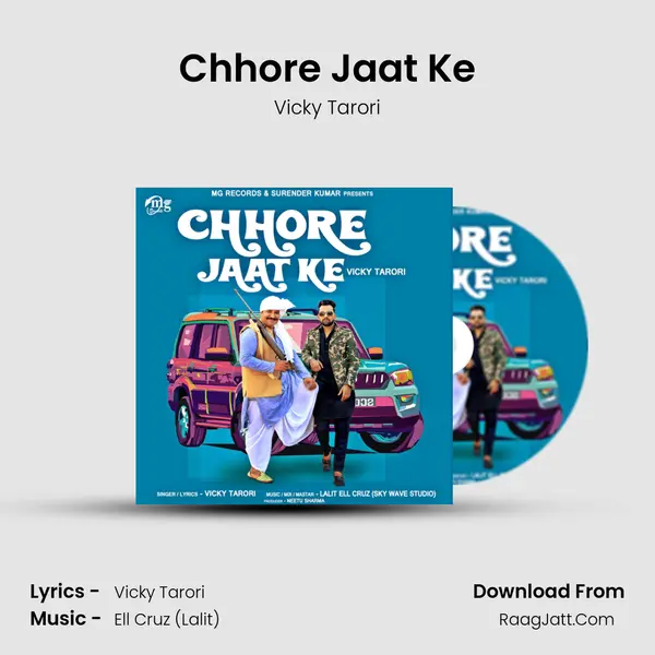 Chhore Jaat Ke Song mp3 | Vicky Tarori