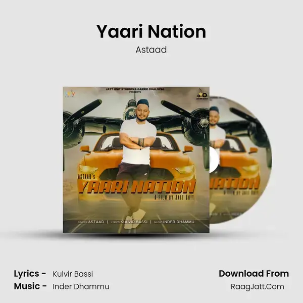 Yaari Nation Song mp3 | Astaad