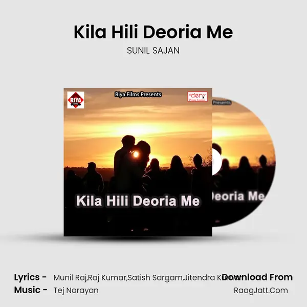 Kila Hili Deoria Me Song mp3 | SUNIL SAJAN