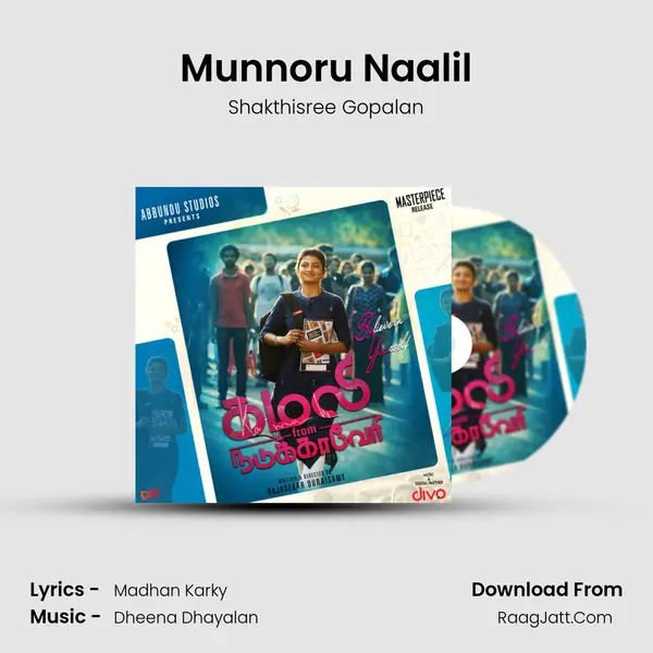 Munnoru Naalil Song mp3 | Shakthisree Gopalan