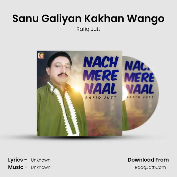 Sanu Galiyan Kakhan Wango mp3 song