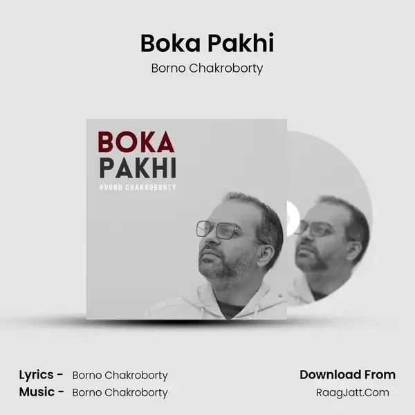 Boka Pakhi mp3 song