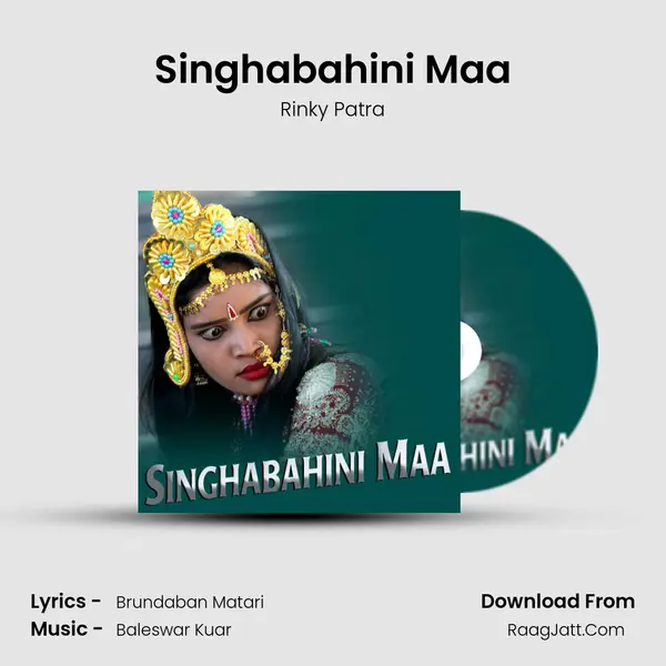 Singhabahini Maa Song mp3 | Rinky Patra