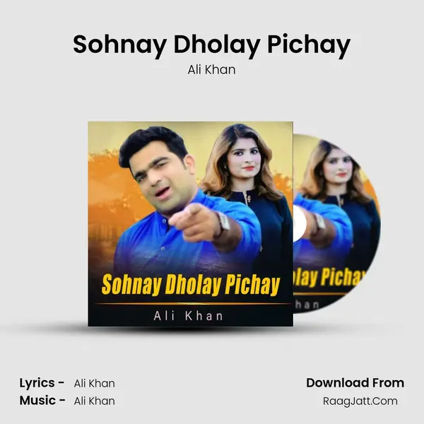 Sohnay Dholay Pichay mp3 song