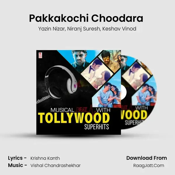 Pakkakochi Choodara (From Key) mp3 song