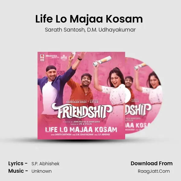 Life Lo Majaa Kosam (From Friendship) mp3 song