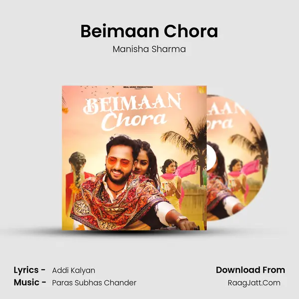 Beimaan Chora Song mp3 | Manisha Sharma