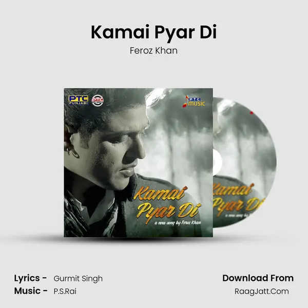 Kamai Pyar Di mp3 song