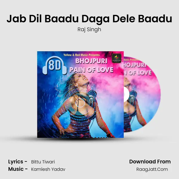 Jab Dil Baadu Daga Dele Baadu mp3 song