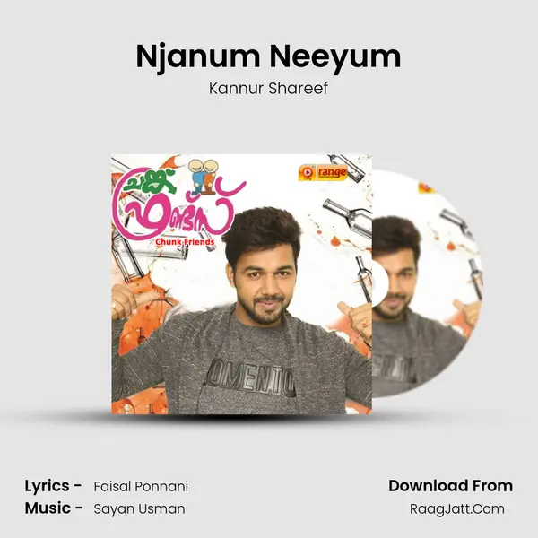 Njanum Neeyum Song mp3 | Kannur Shareef